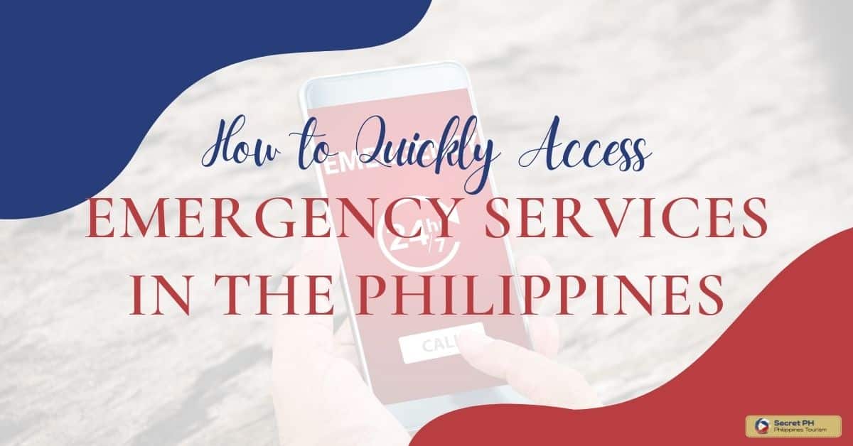 How to Quickly Access Emergency Services in the Philippines
