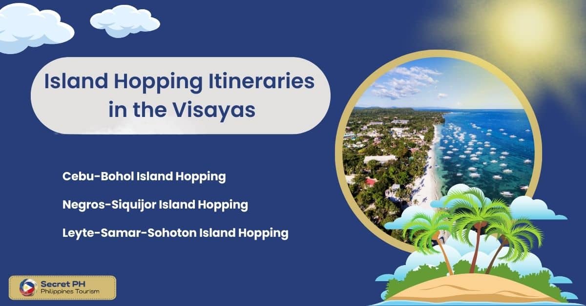 Island Hopping Itineraries in the Visayas