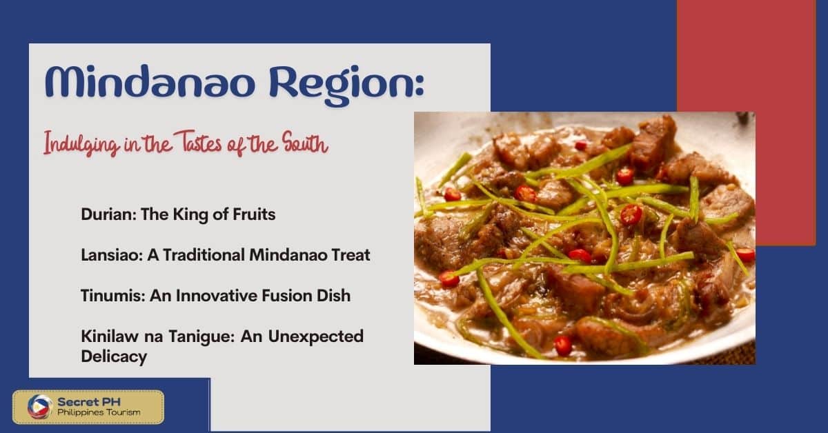 Mindanao Region Indulging in the Tastes of the South