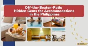 Off-the-Beaten-Path Hidden Gems for Accommodations in the Philippines
