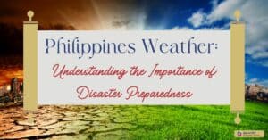 Philippines Weather Understanding the Importance of Disaster Preparedness