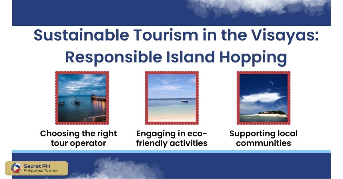 Sustainable Tourism in the Visayas: Responsible Island Hopping