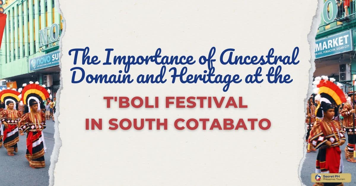 The Importance of Ancestral Domain and Heritage at the T'boli Festival in South Cotabato