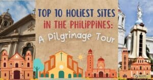 Top 10 Holiest Sites in the Philippines: