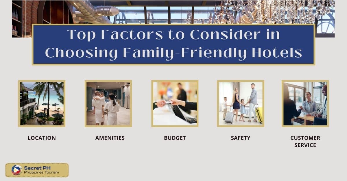 Top Factors to Consider in Choosing Family-Friendly Hotels