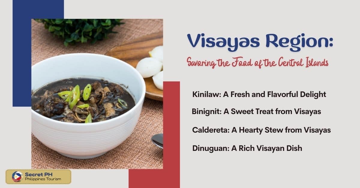 Visayas Region Savoring the Food of the Central Islands