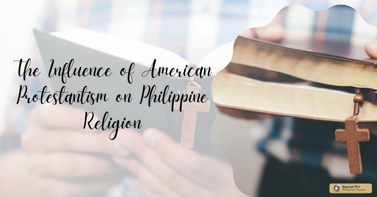 The Influence of American Protestantism on Philippine Religion