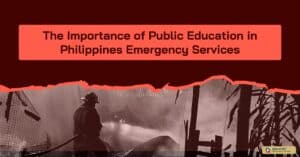 The Importance of Public Education in Philippines Emergency Services