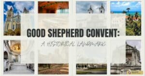 Good Shepherd Convent: A Historical Landmark
