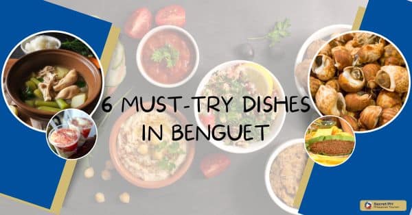6 Must-Try Dishes in Benguet