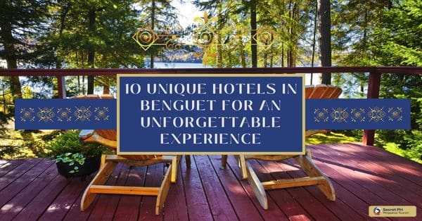10 Unique Hotels in Benguet for an Unforgettable Experience