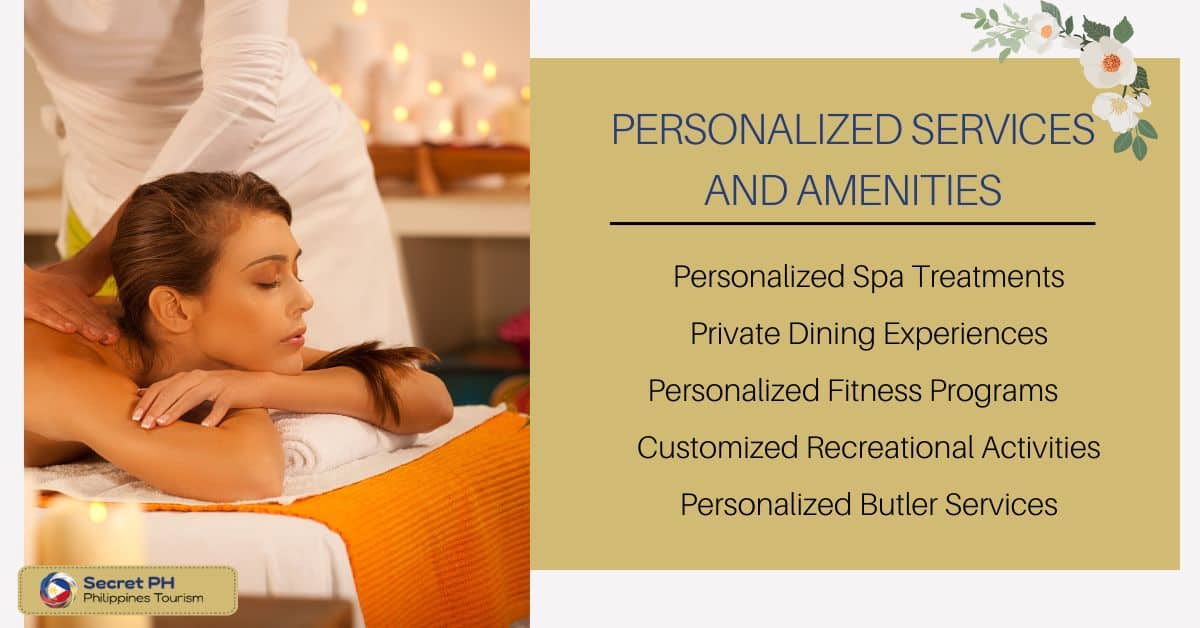 Personalized Services and Amenities