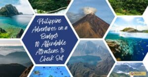 Philippine Adventures on a Budget 10 Affordable Attractions to Check Out