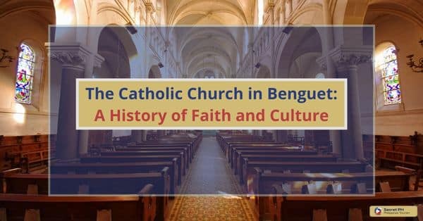 The Catholic Church in Benguet: A History of Faith and Culture