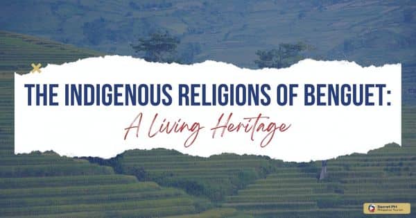 The Indigenous Religions of Benguet A Living Heritage