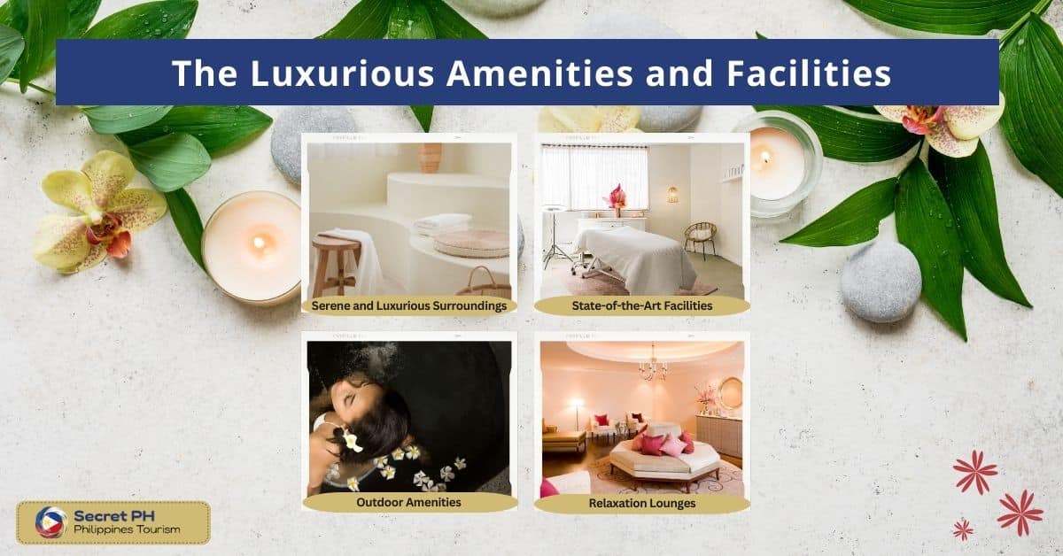 The Luxurious Amenities and Facilities