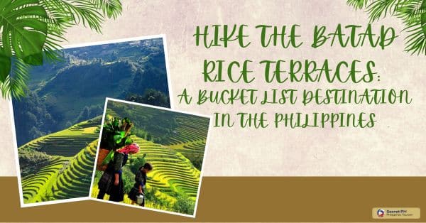 Hike the Batad Rice Terraces A Bucket List Destination in the Philippines