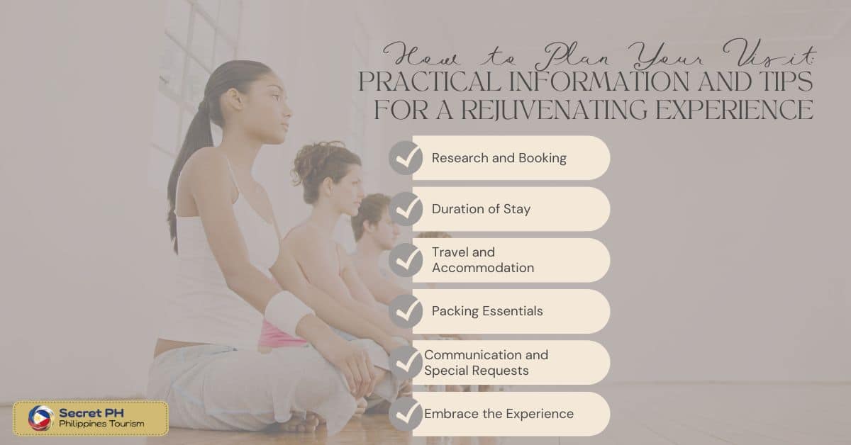How to Plan Your Visit_ Practical Information and Tips for a Rejuvenating Experience