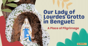 Our Lady of Lourdes Grotto in Benguet A Place of Pilgrimage
