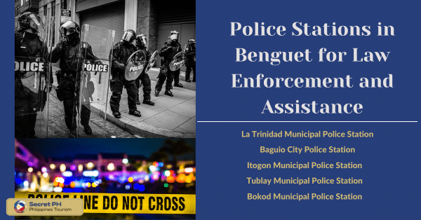 Police Stations in Benguet for Law Enforcement and Assistance