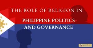 The Role of Religion in Philippine Politics and Governance