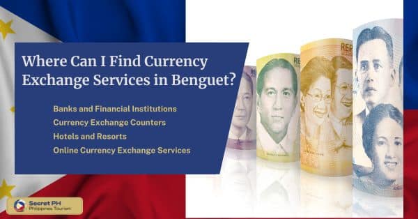 Where Can I Find Currency Exchange Services in Benguet?
