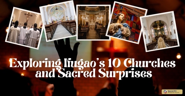Exploring Ifugao's 10 Churches and Sacred Surprises