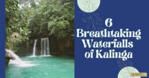 6 Breathtaking Waterfalls of Kalinga