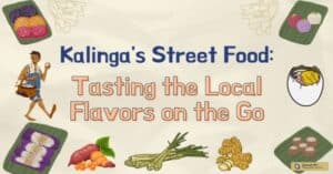 Kalinga's Street Food: Tasting the Local Flavors on the Go