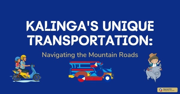 Kalinga's Unique Transportation: Navigating the Mountain Roads