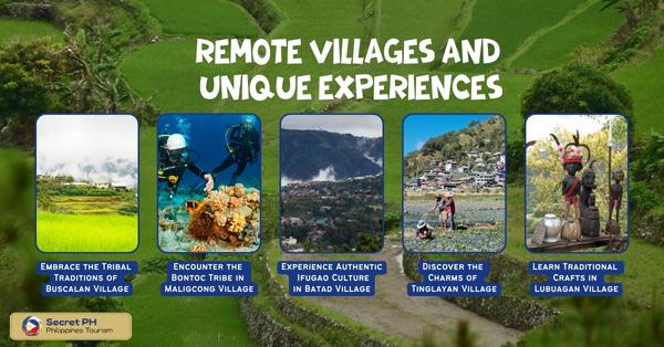 Remote Villages and Unique Experiences
