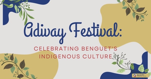 Adivay Festival: Celebrating Benguet's Indigenous Culture