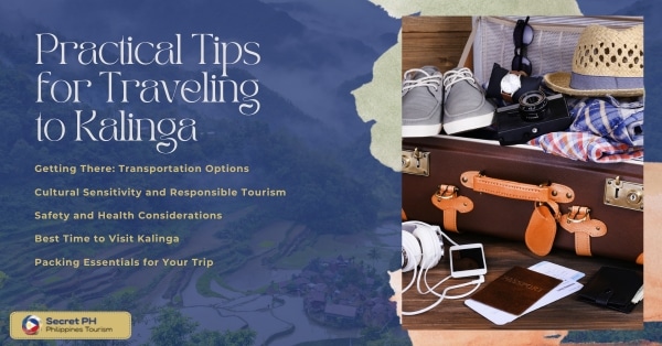 Practical Tips for Traveling to Kalinga
