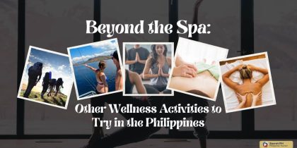 Beyond the Spa: Other Wellness Activities to Try in the Philippines