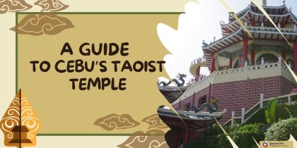 A Guide to Cebu’s Taoist Temple
