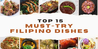 Top 15 Must-Try Filipino Dishes