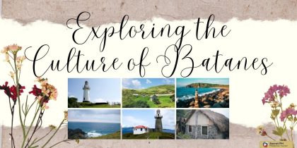 Exploring the Culture of Batanes