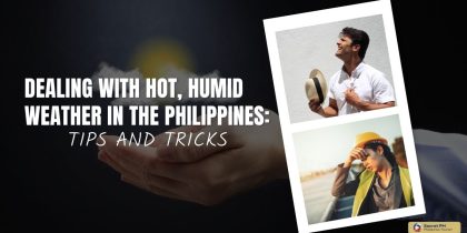 Dealing with Hot, Humid Weather in the Philippines: Tips and Tricks