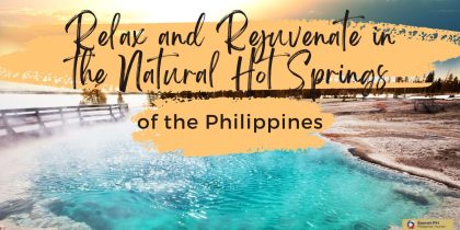 Relax and Rejuvenate in the Natural Hot Springs of the Philippines