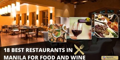 18 Best Restaurants in Manila for Food and Wine