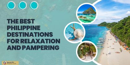 The Best Philippine Destinations for Relaxation and Pampering