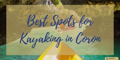 Best Spots for Kayaking in Coron