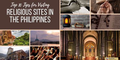Top 10 Tips for Visiting Religious Sites in the Philippines