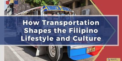 How Transportation Shapes the Filipino Lifestyle and Culture