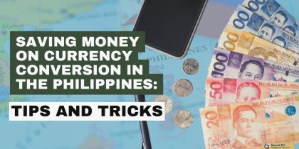 Saving Money on Currency Conversion in the Philippines: Tips and Tricks