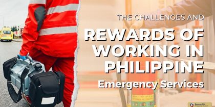 The Challenges and Rewards of Working in Philippine Emergency Services