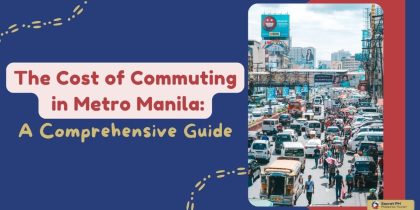The Cost of Commuting in Metro Manila A Comprehensive Guide