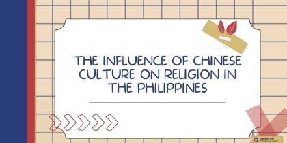 The Influence of Chinese Culture on Religion in the Philippines
